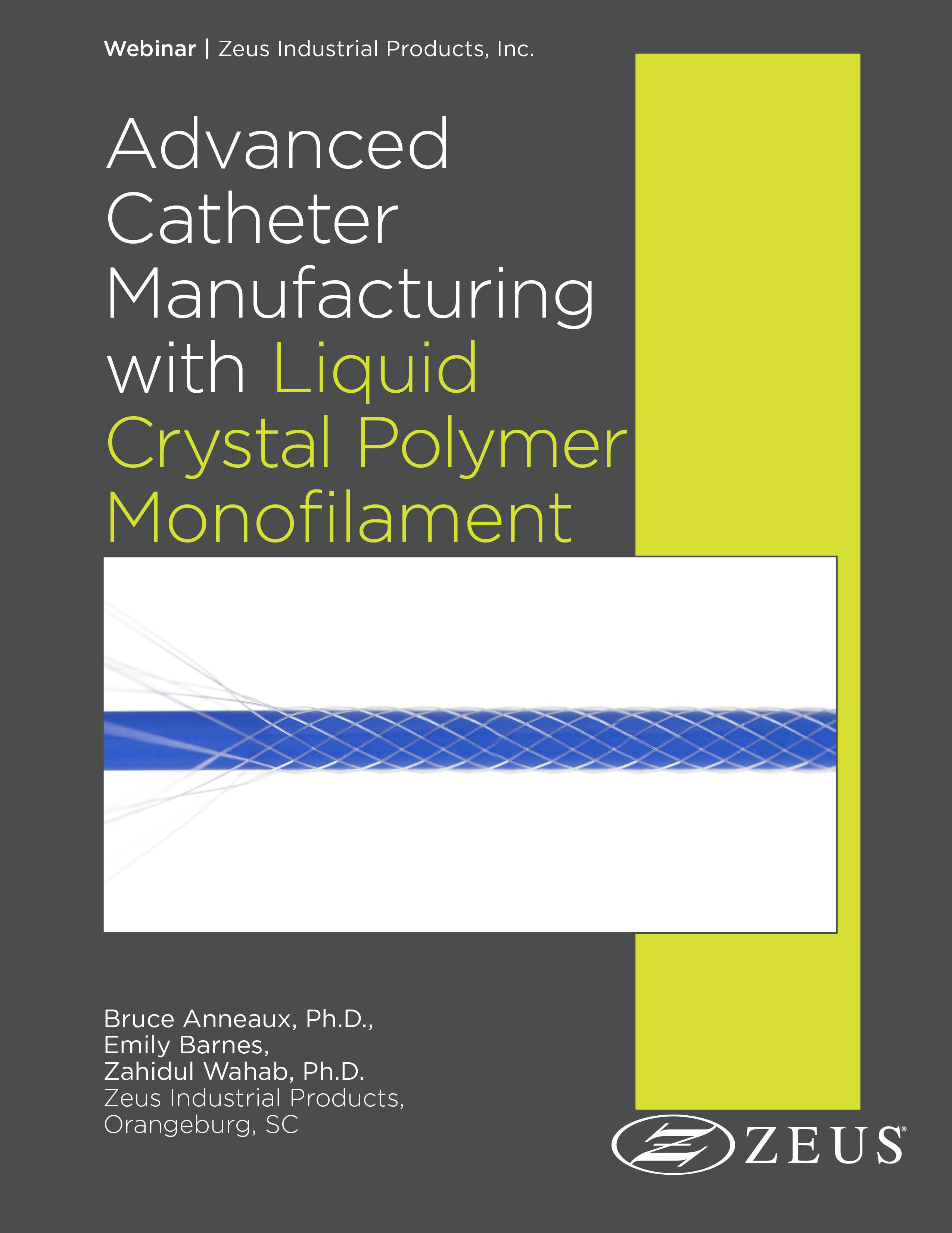 Advanced Catheter Manufacturing With Liquid Crystal Polymer Monofilament